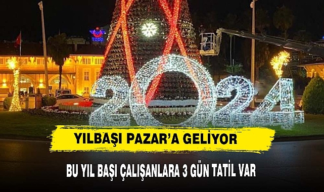 Bu yılbaşında çalışanlara 3 gün tatil var