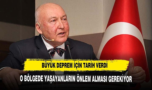 BÜYÜK DEPREM İÇİN TARİH VERDİ