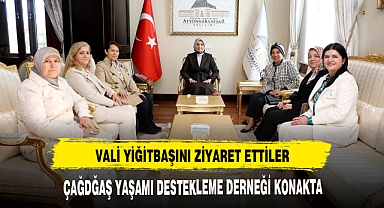 ÇAĞDAŞ YAŞAMI DESTEKLEME DERNEĞİ KONAKTA