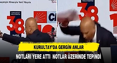 CHP kurultayında gergin anlar!