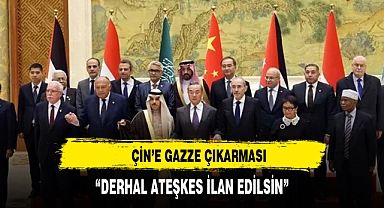 Çin'e Gazze çıkarması: 'Derhal ateşkes ilan edilsin'