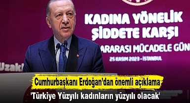 Cumhurbaşkanı Erdoğan’dan önemli açıklama
