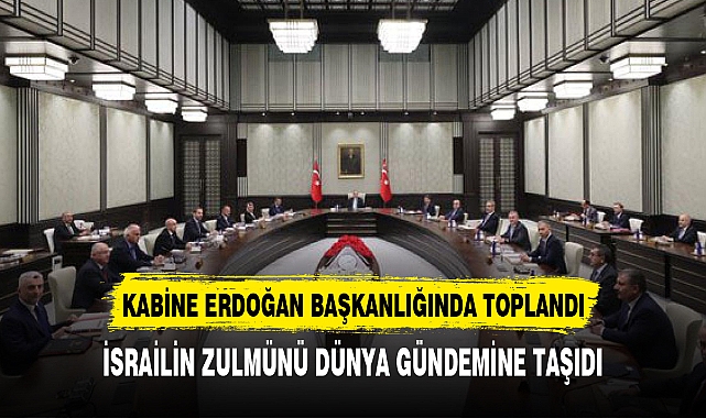 Cumhurbaşkanlığı Kabinesi, Erdoğan başkanlığında toplandı!