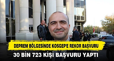 Deprem Bölgesinde Kosgep'e Rekor Başvuru