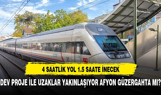 Dev proje için ihaleye çıkılıyor! 4 saatlik yol 1,5 saate inecek
