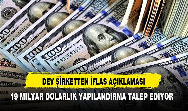 DEV ŞİRKETTEN İFLAS AÇIKLAMASI