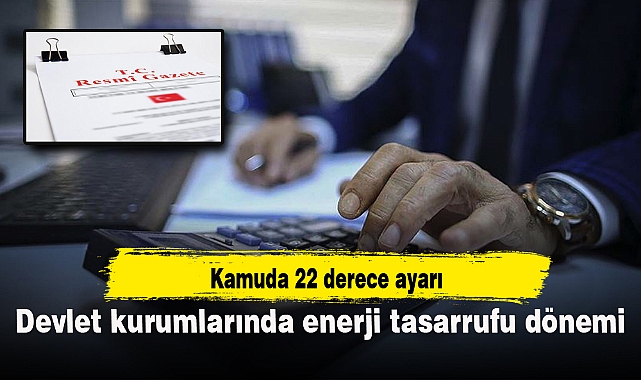 Devlet kurumlarında enerji tasarrufu dönemi
