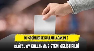 DİJİTAL OY SİSTEMİ BU SEÇİMDE KULLANILACAK MI ?