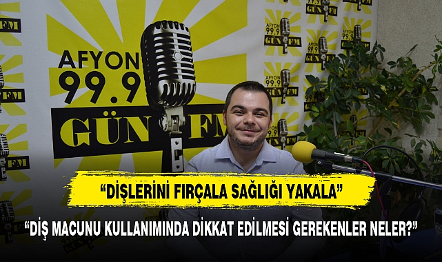 "Dişlerini fırçala, sağlığı yakala"