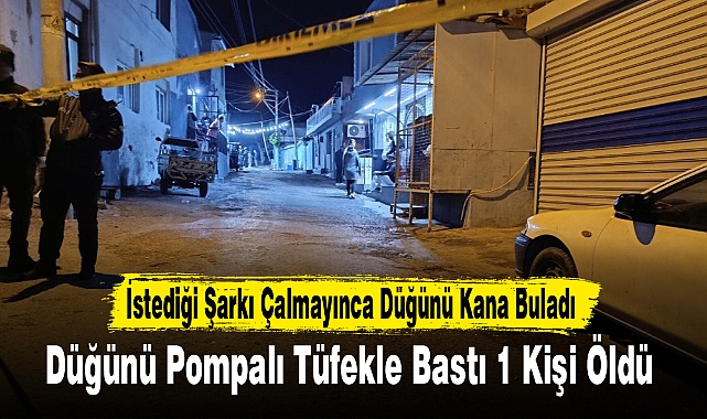 Düğünü Pompalı Tüfekle Bastı 1 Kişi Öldü