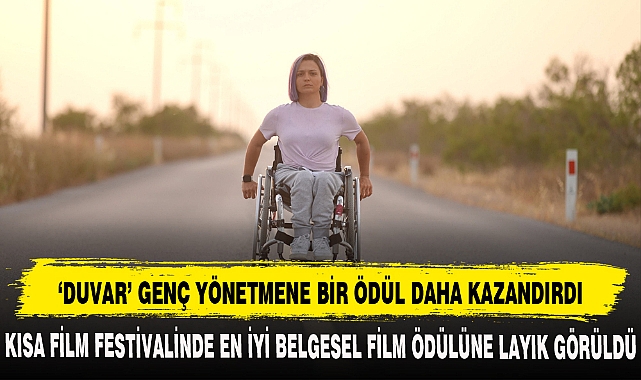‘DUVAR’ GENÇ YÖNETMENE BİR ÖDÜL DAHA KAZANDIRDI