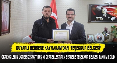 Duyarlı Berbere Kaymakam’dan ‘Teşekkür Belgesi’