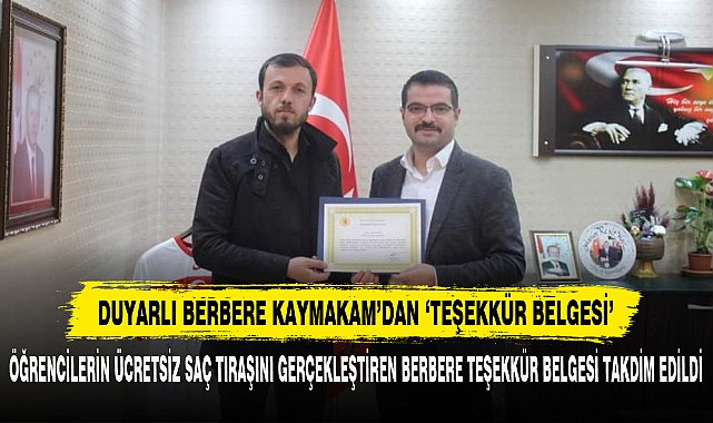 Duyarlı Berbere Kaymakam’dan ‘Teşekkür Belgesi’