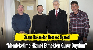 Efsane Bakan'dan Nezaket Ziyareti