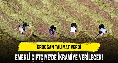 EMEKLİ ÇİFTÇİYE’DE İKRAMİYE VERİLECEK!