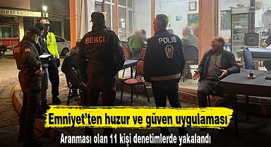 Emniyet’ten huzur ve güven uygulaması