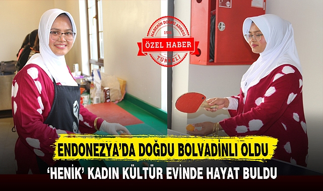 ENDONEZYA'DA DOĞDU BOLVADİNLİ OLDU