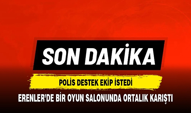 ERENLER'DE POLİS DESTEK EKİP İSTEDİ