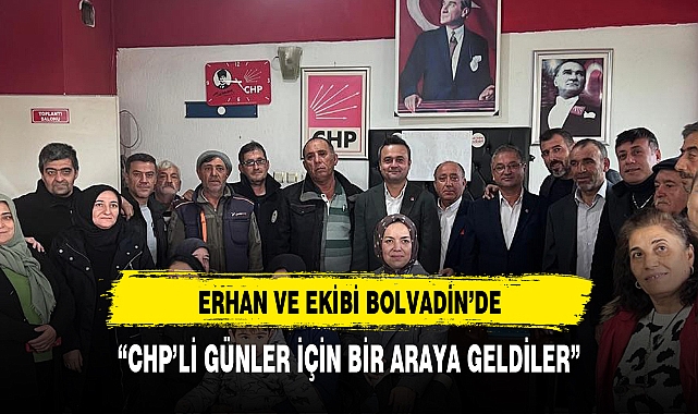 Erhan  Bolvadin ilçe örgütü ile bir araya geldi