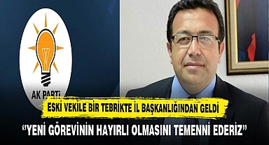Eski Vekil Aslan'a Bir Tebrikte Partisinin İl Başkanlığından Geldi