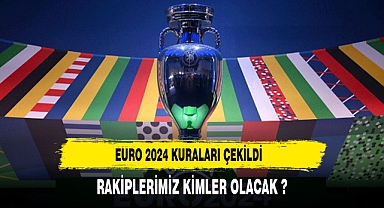 Euro 2024'te rakiplerimiz kimler olacak ?