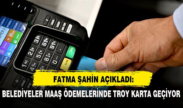 BAŞKAN FATMA ŞAHİN AÇIKLADI