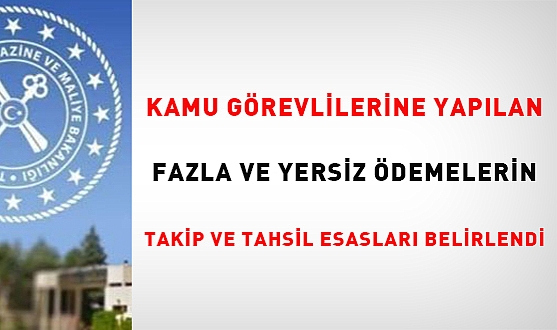 FAZLA AYLIKLAR KAMU GÖREVLİLERİNDEN GERİ ALINACAK
