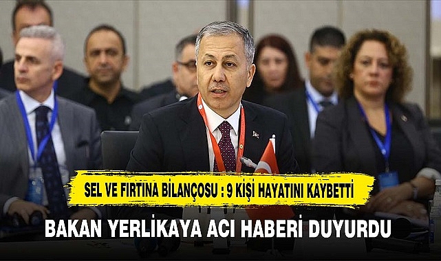 Fırtına ve Sel'in Bilançosu: 9 Kişi Hayatını Kaybetti