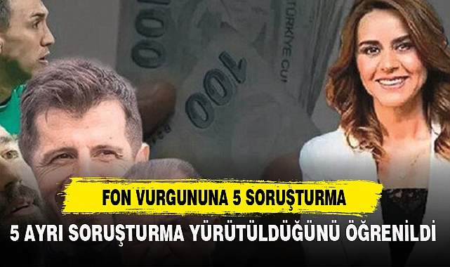 Fon Vurgununa 5 Soruşturma