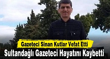 Gazeteci Sinan Kutlar Vefat Etti