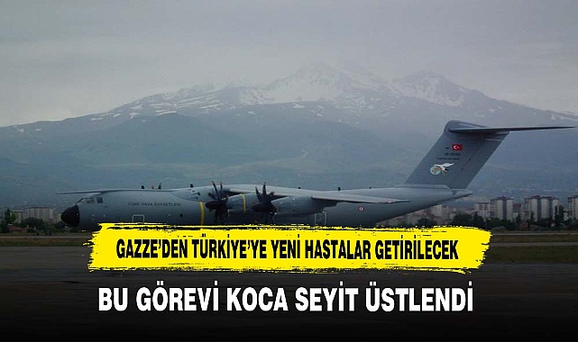 Gazze’den Türkiye’ye Yeni Hastalar Getirilecek