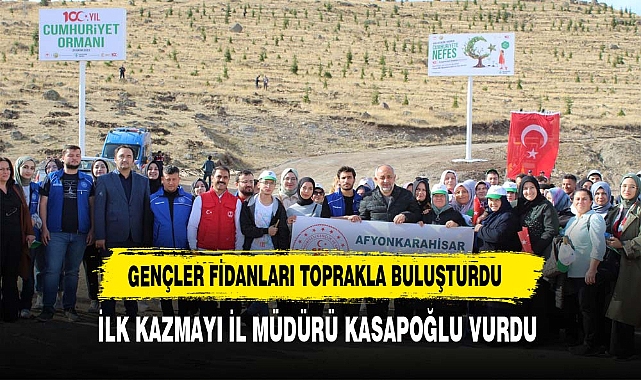GENÇLER FİDANLARI TOPRAKLA BULUŞTURDU