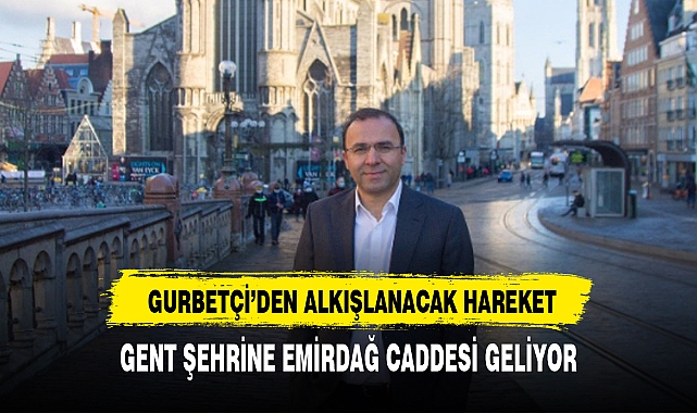 Gent Şehrine Emirdağ Caddesi İsim Teklifi Verildi