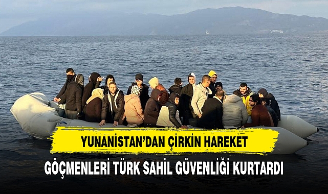 Geri itilen düzensiz göçmenleri Türk Sahil Güvenlik ekipleri kurtardı