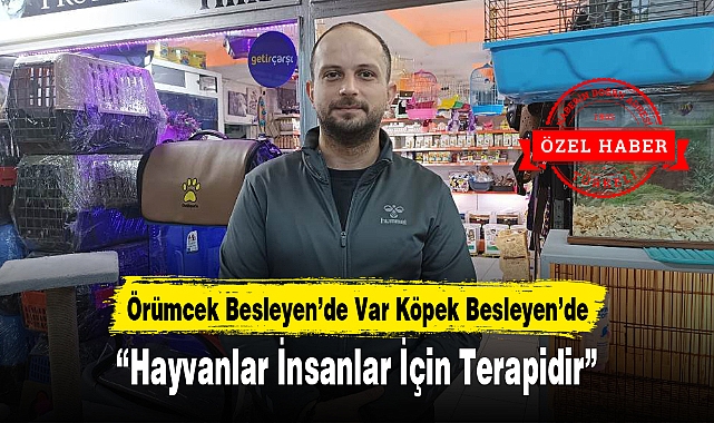 "Hayvanlar İnsanlar İçin Terapidir"