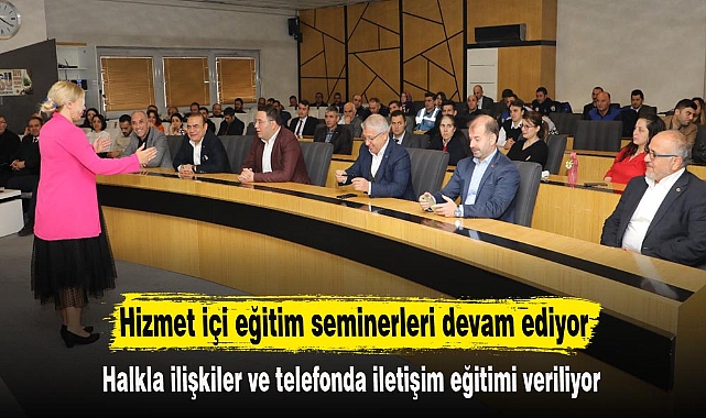 Hizmet içi eğitim seminerleri devam ediyor