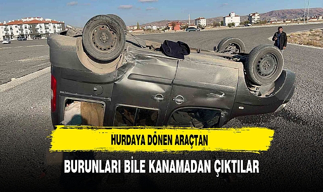 Hurdaya Dönen Araçtan Burunları Bile Kanamadan Çıktılar