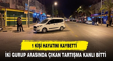 İKİ GURUP ARASINDA ÇIKAN TARTIŞMA KANLI BİTTİ