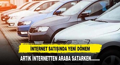 İNTERNETTE ARABA SATIŞINA YENİ DÜZENLEME