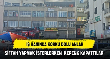 İŞ HANINDA KORKU DOLU ANLAR