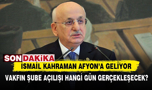 İsmail Kahraman Afyon'a Geliyor