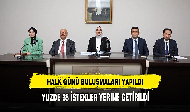 İŞTE HALK GÜNÜ BULUŞMALARININ İSTATİSTİKLERİ