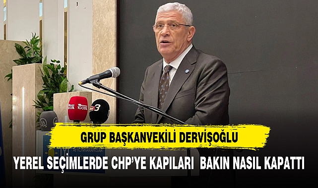 İyi Partili Dervişoğlundan Chp'lileri Kızdıracak Benzetme