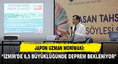 "İZMİR'DE 6,5 BÜYÜKLÜĞÜNDE DEPREM BEKLENİYOR"
