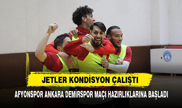 Jetler Kondisyon Çalıştı