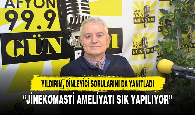 "JİNEKOMASTİ AMELİYATI SIK YAPILIYOR"