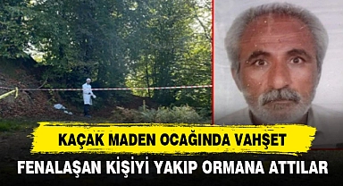 KAÇAK MADEN OCAĞINDA VAHŞET