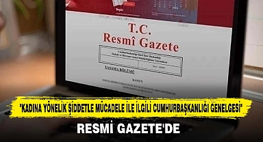 "Kadına Yönelik Şiddetle Mücadele İle İlgili Cumhurbaşkanlığı Genelgesi"