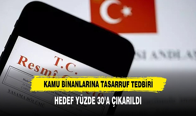 KAMU BİNALARINA TASARRUF TEDBİRİ