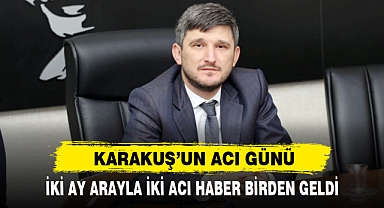 Karakuş’un Acı Günü